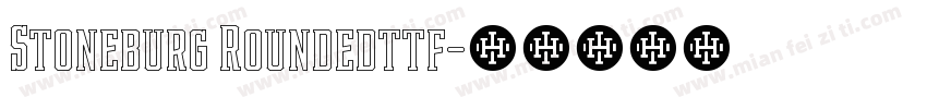 Stoneburg Roundedttf字体转换